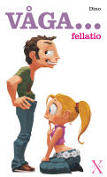 V&aring;ga ... fellatio
