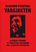 Vargjakten : 48 sånger i tolkning av Carsten och Ola Palmaer