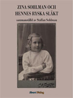 Zina Sohlman och hennes ryska sl&auml;kt