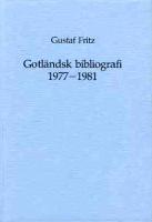 Gotl&auml;ndsk bibliografi. 1977-1981