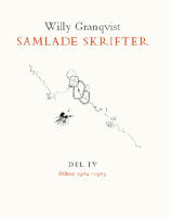 Samlade skrifter. D. 4, Dikter 1982-1985