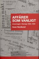 Affärer som vanligt : ariseringen i Sverige 1933-1945