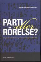 Parti eller rörelse? : perspektiv på liberala organisationsstrategier 1880-1940