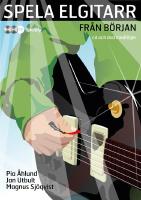 Spela elgitarr fr&aring;n b&ouml;rjan med cd, dvd och p&aring; Spotify