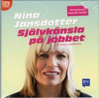 Sj&auml;lvk&auml;nsla p&aring; jobbet