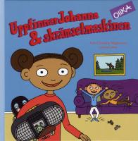 UppfinnarJohanna & skr&auml;mselmaskinen