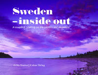 Sweden - inside out : a snapshot briefing on the country and its people