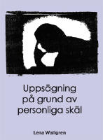 Upps&auml;gning p&aring; grund av personliga sk&auml;l