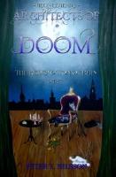 Architects of Doom. The redemption of rain, part I