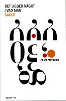 Det ligger n&aring;got i vad man s&auml;ger