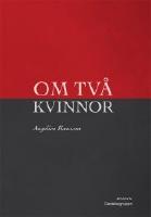 Om tv&aring; kvinnor