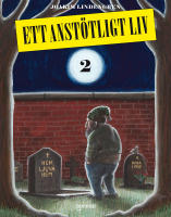 Ett anst&ouml;tligt liv 2