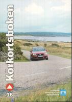 K&ouml;rkortsboken 16 + v&auml;gm&auml;rkesh&auml;fte