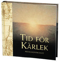 Tid f&ouml;r k&auml;rlek (Guldtackor)