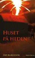 Huset p&aring; heden