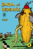 Barna Hedenh&ouml;s 11, Skuttnik g&aring;r till v&auml;ders