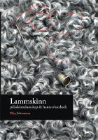 Lammskinn - pälsskinnskunskap & hantverksteknik