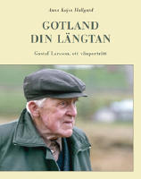 Gotland, din l&auml;ngtan
