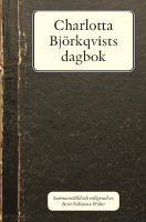 Charlotta Bj&ouml;rkqvists dagbok