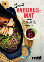 Snabb vardagsmat p&aring; bara 15, 20, 25, 30 minuter