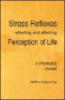 Stress Reflexes reflecting and affecting Perception of Life