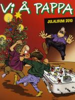 Vi &aring; pappa . Julalbum 2010