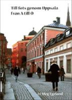 Till fots genom Uppsala