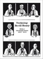 Teckning Bertil Henry : bilder i G&ouml;teborgs-posten 2003-2010