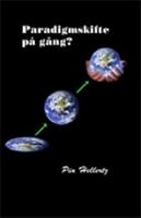 Paradigmskifte p&aring; g&aring;ng?