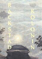 Rackstadkolonin - st&auml;mningsm&aring;leri, konsthantverk & design
