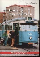 Linje 3 : en sp&aring;rv&auml;g till Majorna