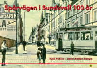 Sundsvalls sp&aring;rv&auml;gar : en resa genom Tr&auml;riket