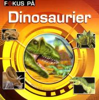 Fokus p&aring; dinosaurier