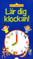 L&auml;r dig klockan : dra-i-fliken-bok