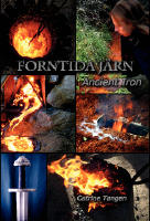 Forntida J&auml;rn - Ancient Iron