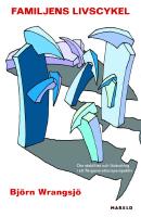 Familjens livscykel : om stabilitet och f&ouml;r&auml;ndring i ett flergenerationsperspektiv