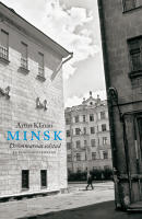 Minsk, dr&ouml;mmarnas solstad - en resehandledning