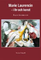Marie Laurencin &ndash; i liv och konst