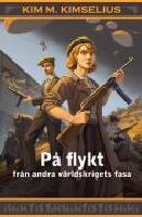 P&aring; flykt fr&aring;n andra v&auml;rldskrigets fasa