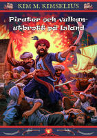 Pirater och vulkanutbrott p&aring; Island