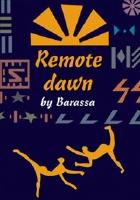 Remote dawn