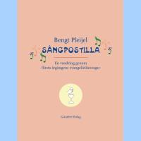 S&aring;ngpostilla : en vandring genom f&ouml;rsta &aring;rg&aring;ngens evangeliel&auml;sningar