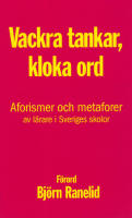 Vackra tankar, kloka ord - aforismer och metaforer