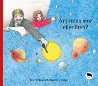 &Auml;r jorden stor eller liten