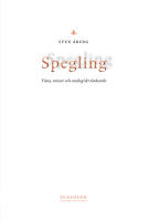 Spegling : vana, minne och analogiskt t&auml;nkande