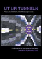 Ut ur tunneln - att leva med Aspergers syndrom och psykisk oh&auml;lsa