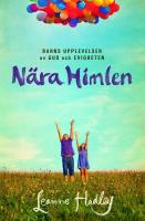 N&auml;ra himlen - barns upplevelser av Gud och evigheten