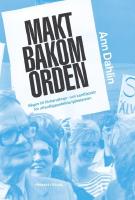 Makt bakom orden : v&auml;gen till f&ouml;rhandlings- och konfliktr&auml;tt f&ouml;r offentliganst&auml;llda tj&auml;nstem&auml;n