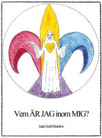 Vem ÄR JAG inom MIG?