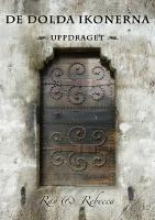 De dolda ikonerna. Uppdraget